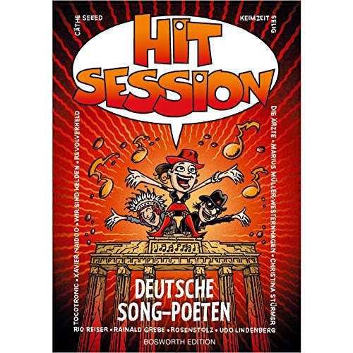 Hit Session Deutsche Song-Poeten: Noten für Gitarre, Gesang, Gesang, Gitarre: 100 Songs Deutscher Liedermacher
