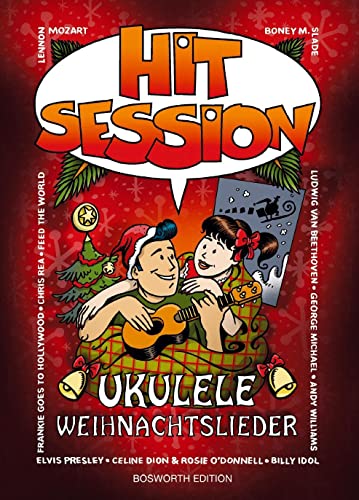 Hit Session Ukulele - Weihnachtslieder: Songbook für Ukulele