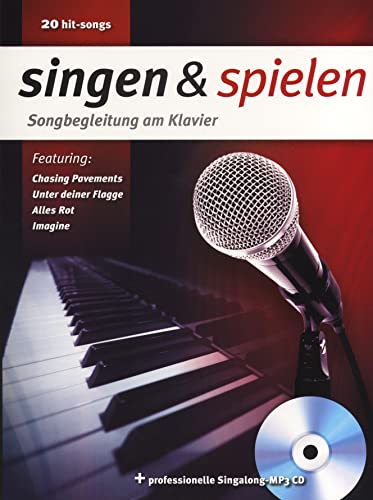 Singen & Spielen - Songbegleitung Am Klavier: Songbook, Bundle, CD für Klavier, Gesang, Gitarre