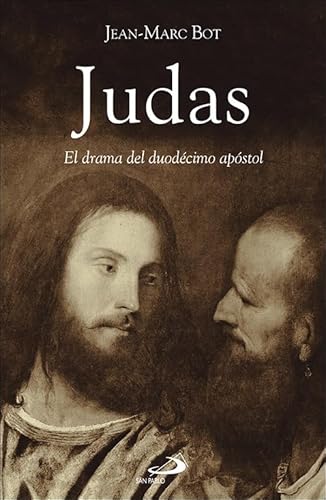 Judas: El drama del duodécimo apóstol (Caminos, Band 156) von SAN PABLO