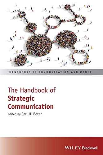 The Handbook of Strategic Communication (Handbooks in Communication and Media)
