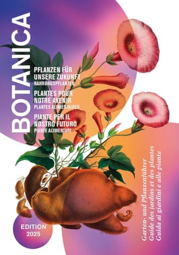 Botanica 2025: Pflanzen für unsere Zukunft. Nahrungspflanzen von Haupt Verlag AG