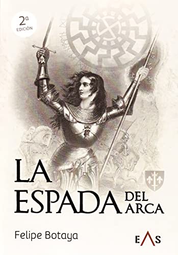 La espada del arca (Argos, Band 6) von Editorial Eas