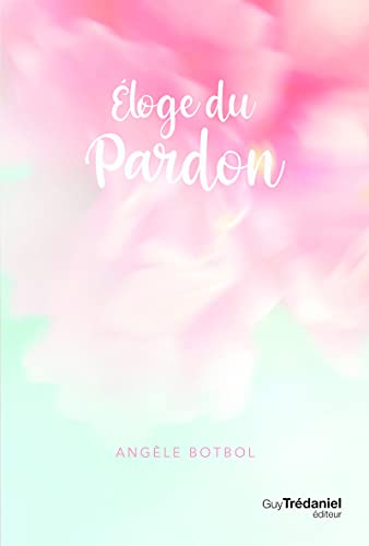 Eloge du pardon von TREDANIEL