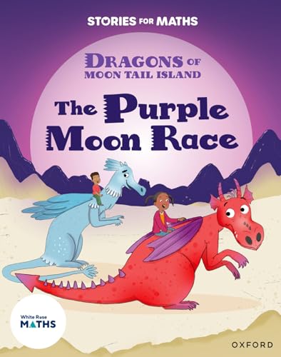 Stories for Maths: KS1: The Purple Moon Race von Oxford University Press