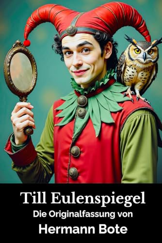 Till Eulenspiegel: Alle 96 Geschichten aus seinem Leben von Independently published