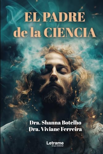El Padre de la Ciencia (Novela, Band 1) von Letrame