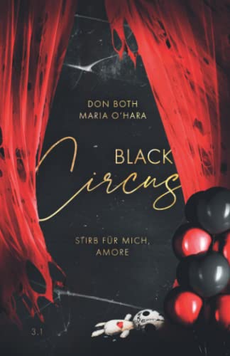 Black Circus: Stirb für mich, Amore (Black-Reihe, Band 5) von Black Circus - Stirb für mich, Amore