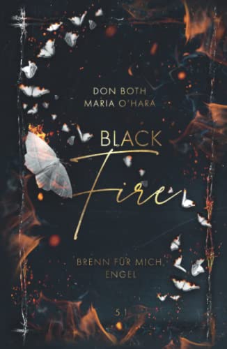 Black Fire: Brenn für mich, Engel (Black-Reihe, Band 9)