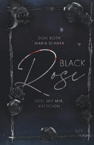 Black Rose: Spiel mit mir, Kätzchen 2/1 (Black-Reihe, Band 2)