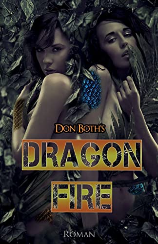 Dragonfire: Dangerzone 3 (Don Both´s Dangerzone, Band 3) von Dragonfire