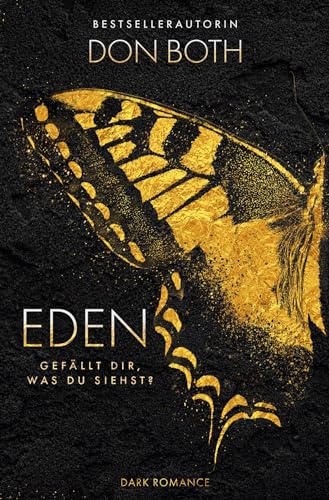 Eden: Gefällt dir, was du siehst? (EDEN - Dark Paradise)