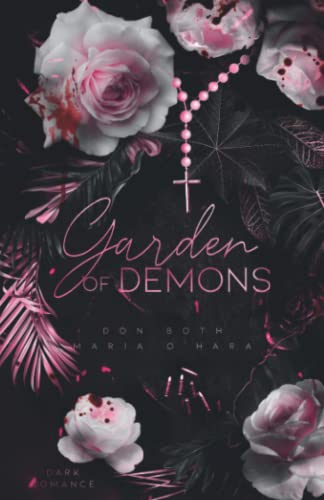 Garden of Demons (Garden of Sins, Band 3) Garden of Demons (Garden of Sins, Band 3) von Garden of Demons