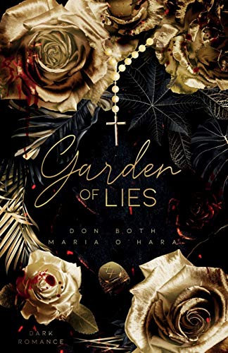 Garden of Lies (Garden of Sins, Band 4) von Garden of Lies