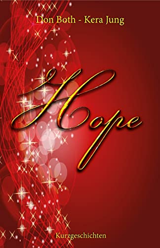 Hope: Ein weihnachtlicher Streifzug Hope: Ein weihnachtlicher Streifzug