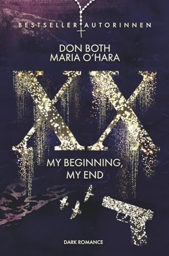 XX - my beginning, my end