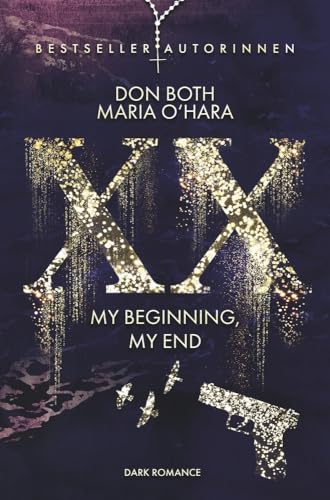 XX - my beginning, my end XX - my beginning, my end von tolino media