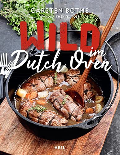 Wild im Dutch Oven von HEEL Verlag