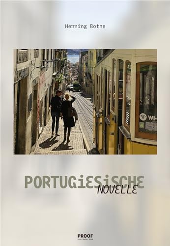 Portugiesische Novelle von PROOF Druck Medien Verlag