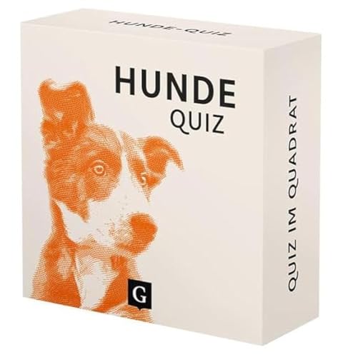 Hunde-Quiz: 100 Fragen und Antworten (Quiz im Quadrat)