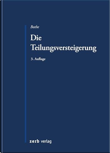 Die Teilungsversteigerung (zerb verlag) von zerb verlag