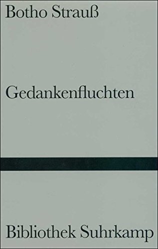 Gedankenfluchten (Bibliothek Suhrkamp)