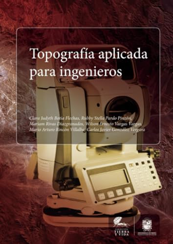 Topografía aplicada para ingenieros von Universidad Distrital Francisco José de Caldas