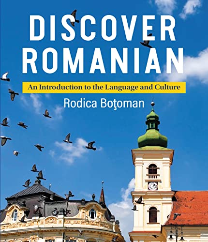 Discover Romanian: An Introduction to the Language and Culture (Pacific Islands Monograph Series; 12) von Ohio State University Press