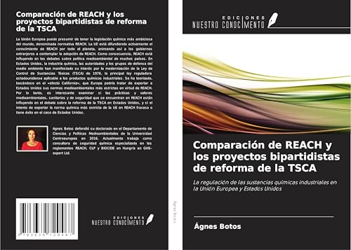 Comparación de REACH y los proyectos bipartidistas de reforma de la TSCA: La regulación de las sustancias químicas industriales en la Unión Europea y Estados Unidos von VDM Verlag