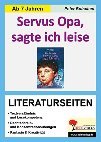 Servus Opa, sagte ich leise - Literaturseiten von KOHL VERLAG Der Verlag mit dem Baum