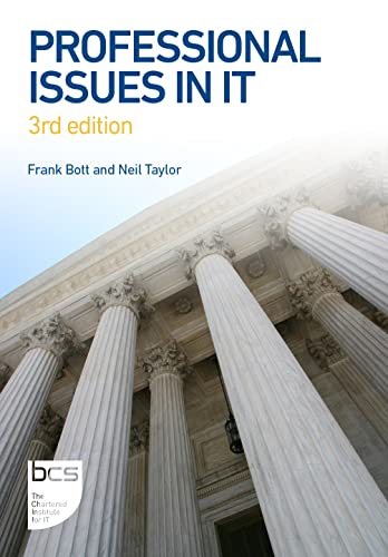 Professional Issues in IT: Third edition von BCS, The Chartered Institute for IT