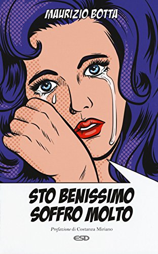 Sto benissimo soffro molto (Itinerari della fede) von ESD-Edizioni Studio Domenicano