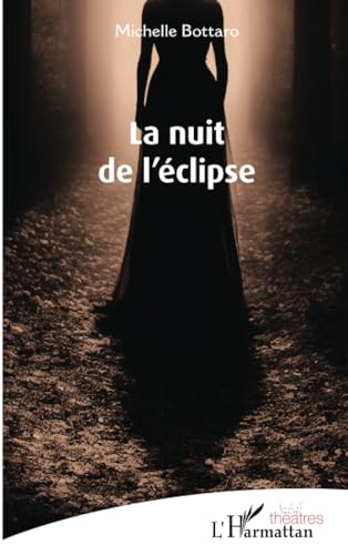La nuit de l’éclipse von Editions L'Harmattan