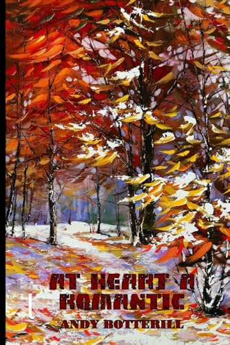 At Heart A Romantic (The New Poets, Band 53) von APS Books