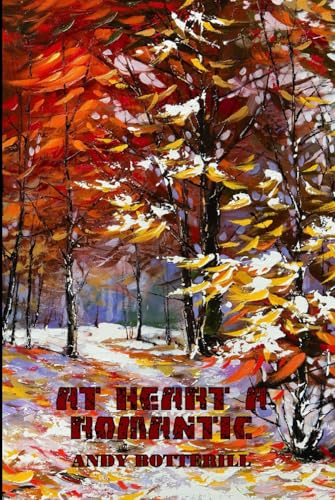 At Heart A Romantic (The New Poets, Band 53) von APS Books