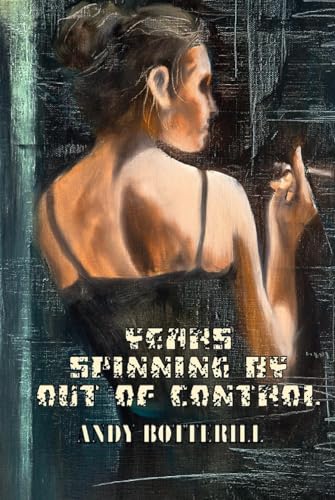 Years Spinning By Out Of Control von APS Books