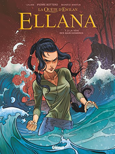 Ellana - Tome 02: La Voie des Marchombres Ellana - Tome 02: La Voie des Marchombres von GLÉNAT BD