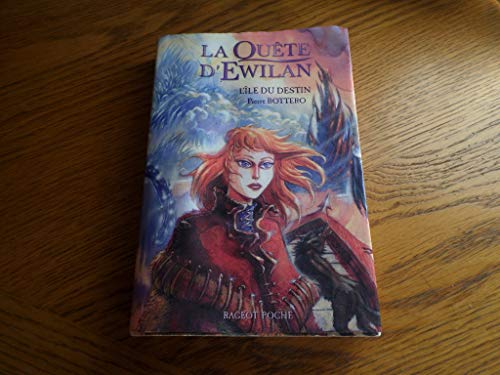 La quête d'Ewilan, Tome 3 : L'île du destin La quête d'Ewilan, Tome 3 : L'île du destin
