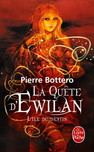La quête d'Ewilan - L'ile du destin La quête d'Ewilan - L'ile du destin von Le Livre de Poche