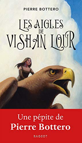 Les aigles de Vishan Lour von RAGEOT