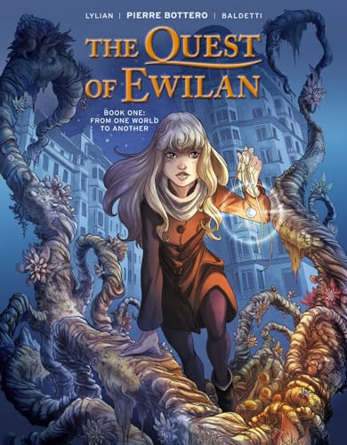 The Quest of Ewilan, Vol. 1: From One World to Another