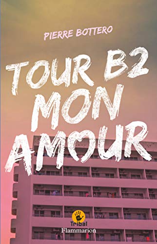 Tour B2 mon amour Tour B2 mon amour