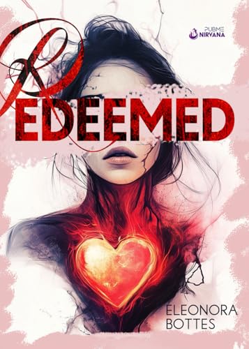 Redeemed: (Collana Nirvana - PubMe) (PubMe Romance) von PubMe