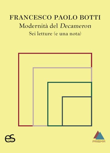 Modernità del Decameron. Sei letture (e una nota) von Editoriale Scientifica