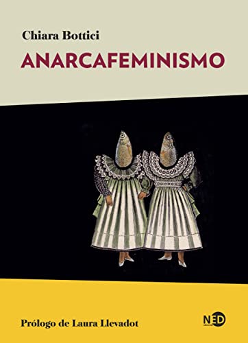 Anarcafeminismo (Huellas y señales, Band 2069)