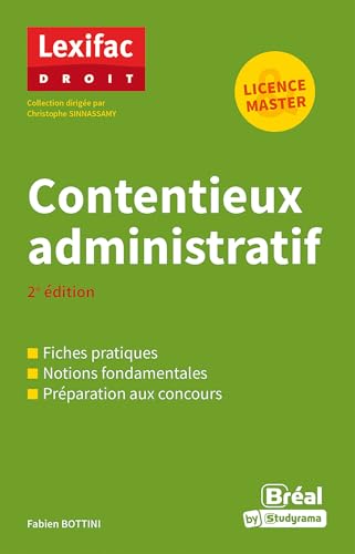 Contentieux administratif: 2ème édition - fiches pratiques, notions fondamentales, préparation aux concours von BREAL