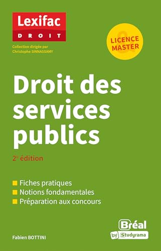 Droit des services publics: 2ème édition - fiches pratiques, notions fondamentales, préparation aux concours von BREAL