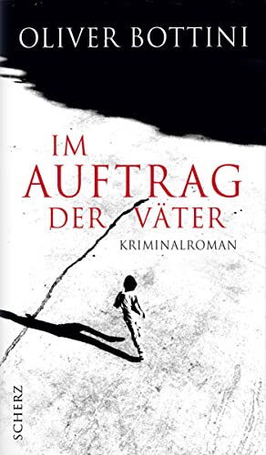 Im Auftrag der Väter: Kriminalroman