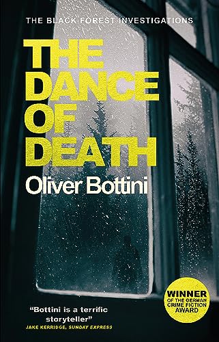 The Dance of Death: A Black Forest Investigation III (The Black Forest Investigations)