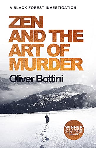 Zen and the Art of Murder: A Black Forest Investigation I (The Black Forest Investigations)
